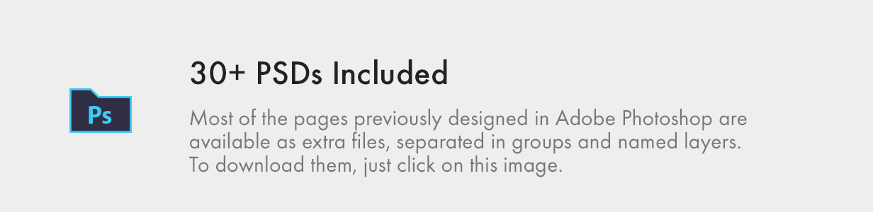 30+ PSD Files Included in theme files
