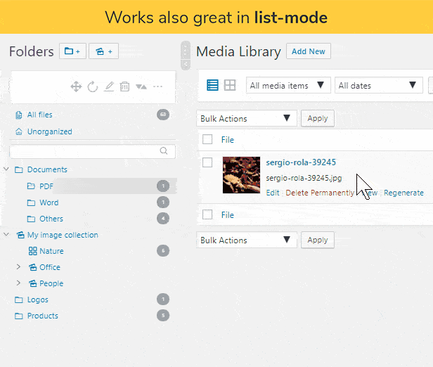 Works also great in list-mode: WordPress Real Media library with a the WordPress media library in list-mode