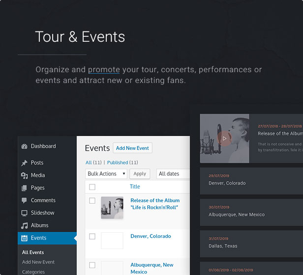 Tour & Events: Organize and promote your tour, concerts, performances or events and attract new or existing fans.