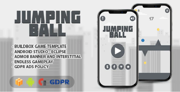 Ball Jump - Android Studio With GDPR And API 27 + Eclipse + Buildbox