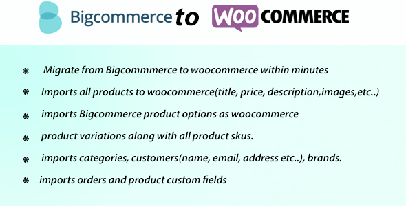 Bigcommerce Woommerce Migration