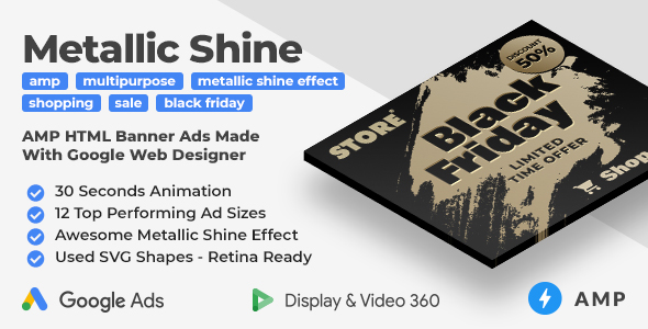 Multipurpose Animated AMP HTML Banner Ad Templates with Metallic Shine Effect (GWD, AMP)