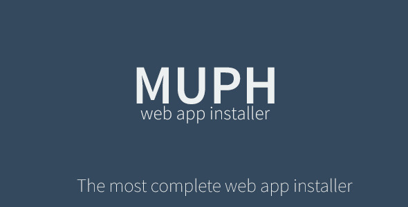 Muph - The Complete Web App Installer & Wizard