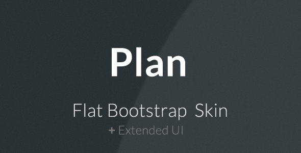 Plan - Flat Bootstrap Skin