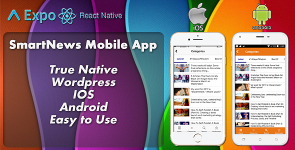 SmartNews - Real Native Full Mobile (IOS+Android) Application for Wordpress
