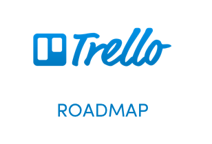 Trello Roadmap