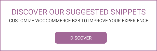 WooCommerce B2B - Snippets