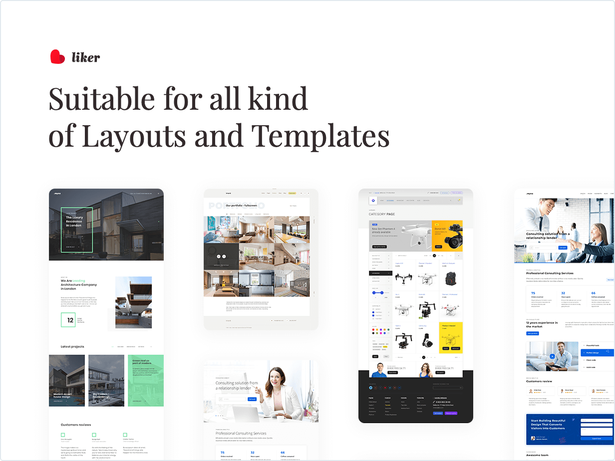 Suitable for all kind of Layouts and Templates