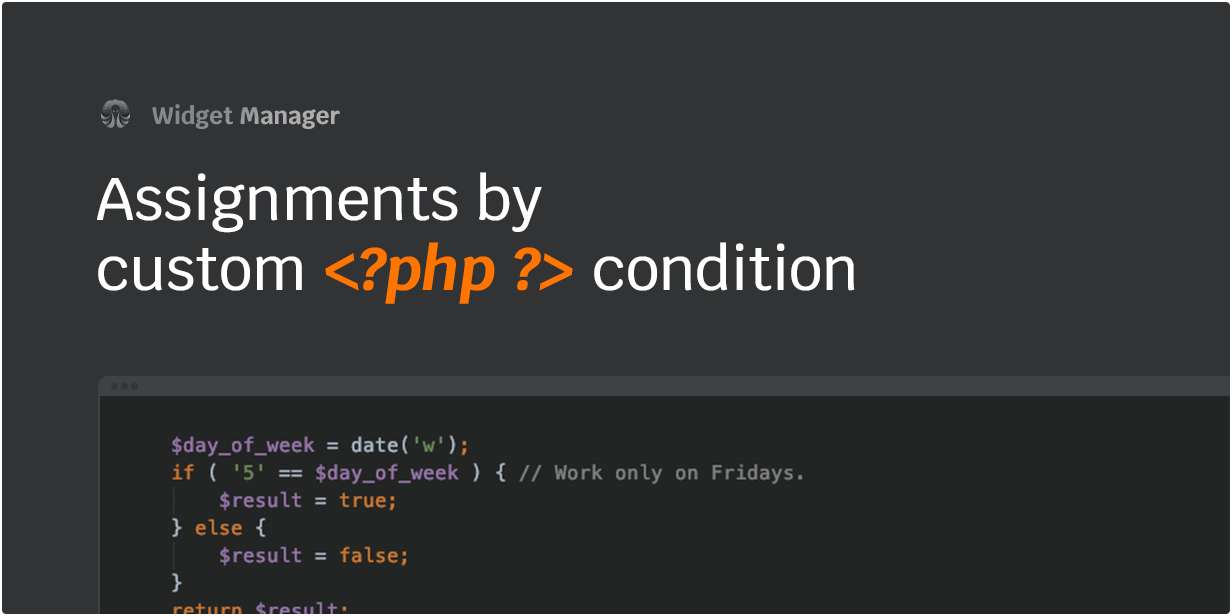 Assignments by custom PHP condition