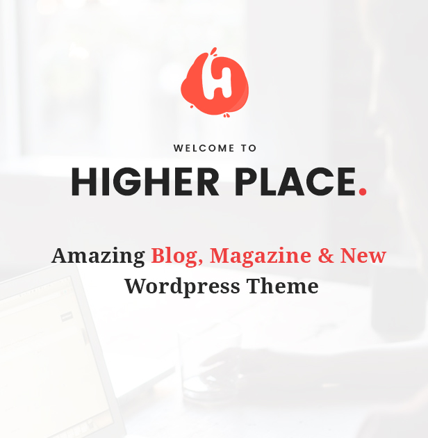Higher Place - Blog & Magazine WordPress Theme - 1