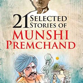 21 Selected Stories of Munshi Premchand