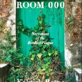 Room 000: Narratives of the Bombay Plague