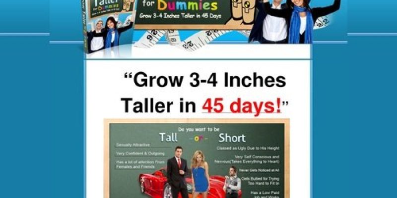 Grow Taller For Dummies™ – How To Grow Taller & How to Increase Height in the next 45 days