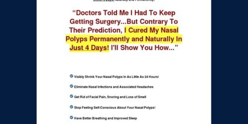 Nasal Polyps Treatment Miracle™ – The Natural Nasal Polyps Cure