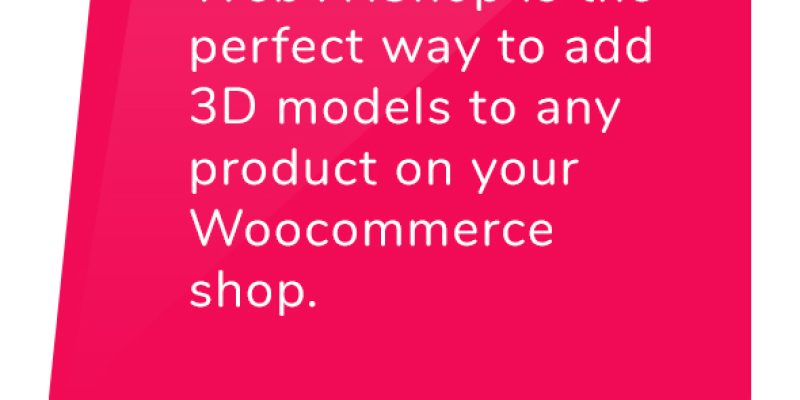 Add 3D models to any Woocommerce shop – Web Virtual Reality