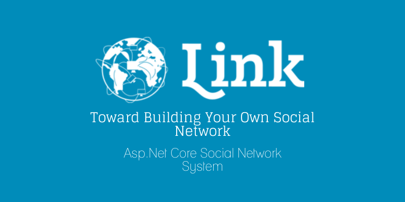 Link .Net Core  Social Network System (v4)