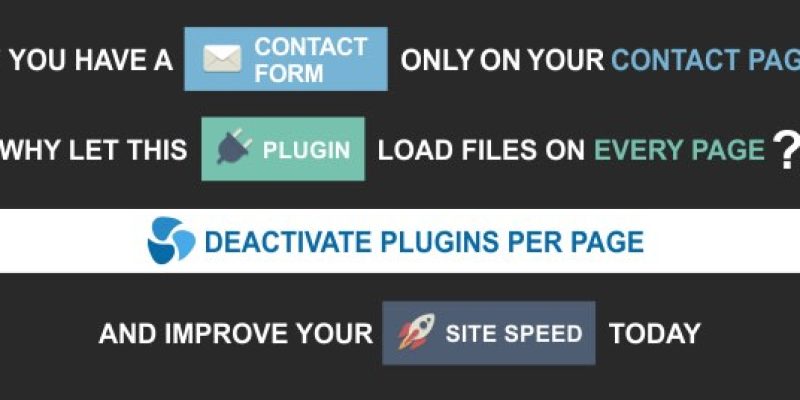 Deactivate Plugins Per Page – Improve WordPress Performance