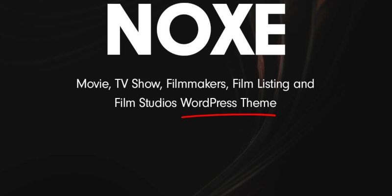 Noxe – Movie Studios and Filmmakers Theme