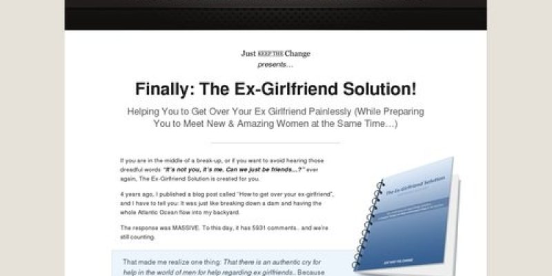 The Ex-Girlfriend Solution: Get Over Your Ex Girlfriend Quickly (eBook)