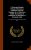 A Thousand Notable Things, Embracing a Collection of Scarce Receipts, &c. to Which Are Added, the Century of Inventions, by the Marq. of Worcester, … Discourse On the Emigration of British Birds