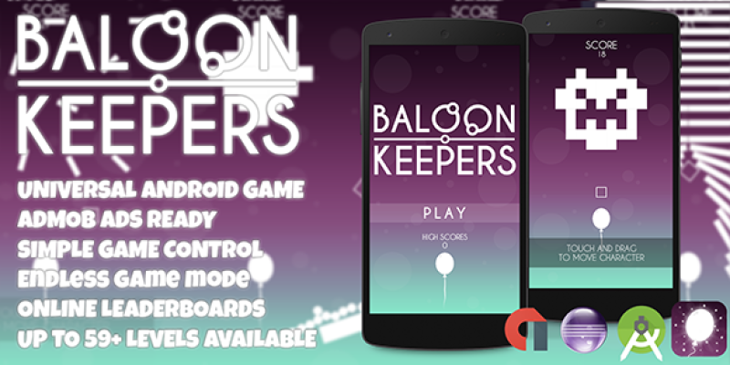 Balloon Keepers + Admob (Android Studio + Eclipse) Easy Reskin