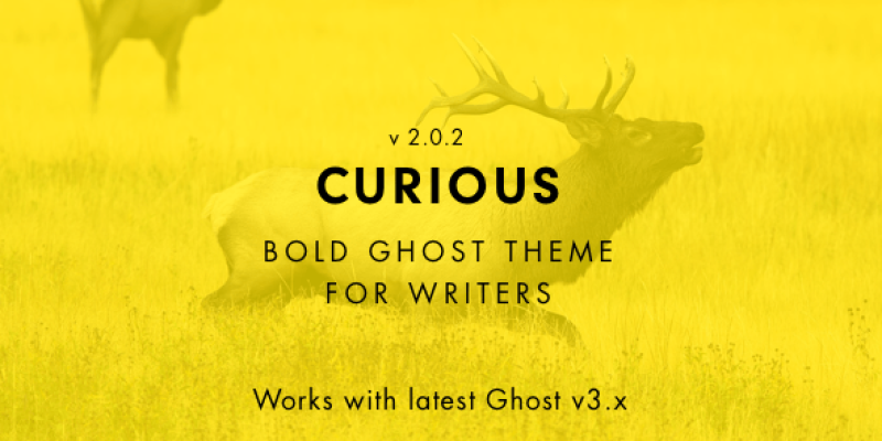 Curious – Blog and Magazine Ghost Theme