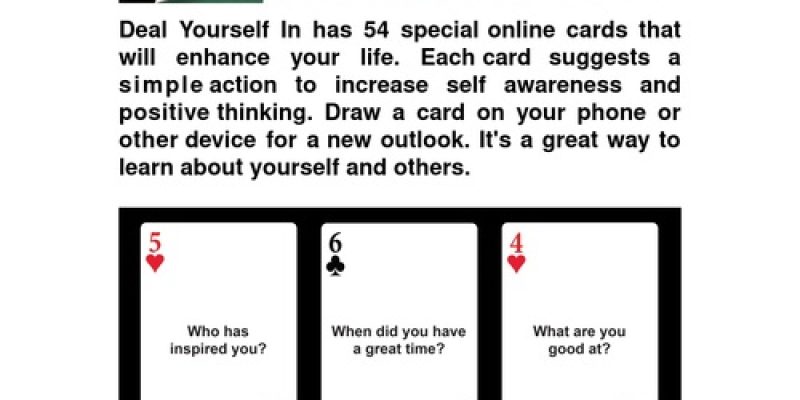 Deal Yourself In – Online cards for self-awareness and enhancing your life.