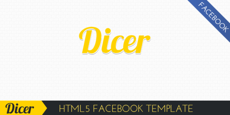 Dicer HTML5 Facebook Template