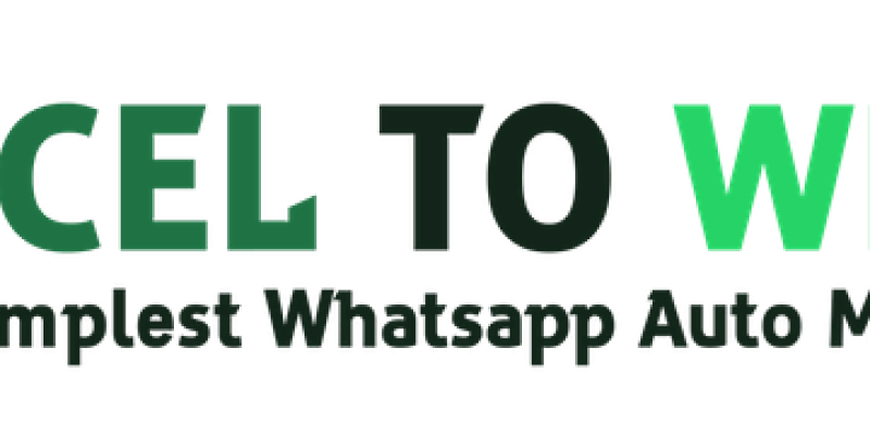 Excel TO WhastApp Sender | The Simplest WhastApp Auto Messaging App On Earth