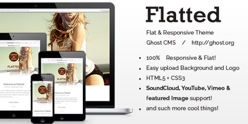Flatted Responsive & Flat Theme for the Ghost CMS