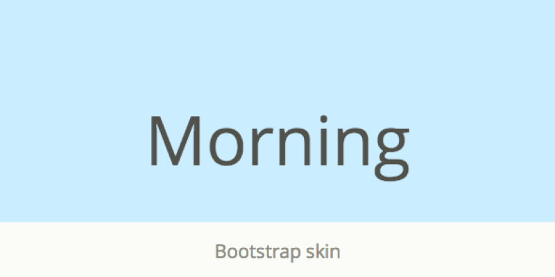 Morning – Bootstrap Skin