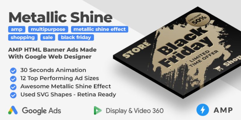 Multipurpose Animated AMP HTML Banner Ad Templates with Metallic Shine Effect (GWD, AMP)