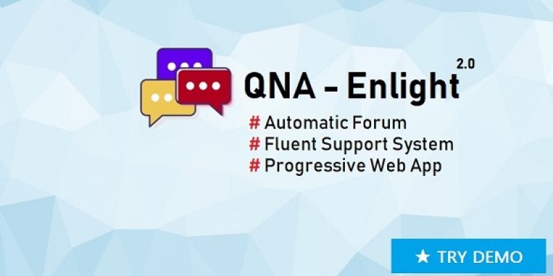 QnA-Enlight – Automatic Forum, Fluent Support Ticket, PWA (Laravel, Vue)