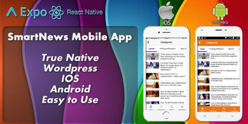 SmartNews – Real Native Full Mobile (IOS+Android) Application for WordPress