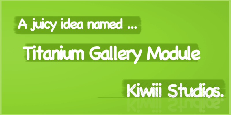 Titanium : Gallery Module