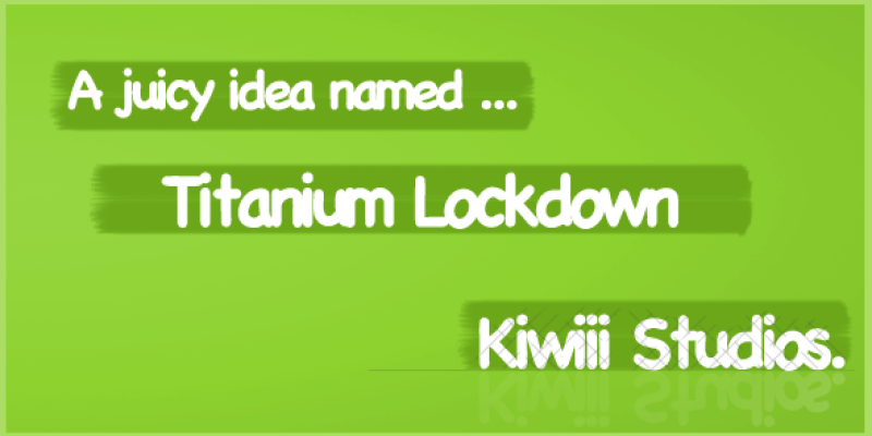 Titanium Lockdown Plugin