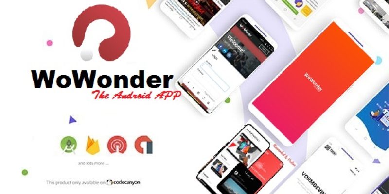WoWonder – Full & Creative Android App