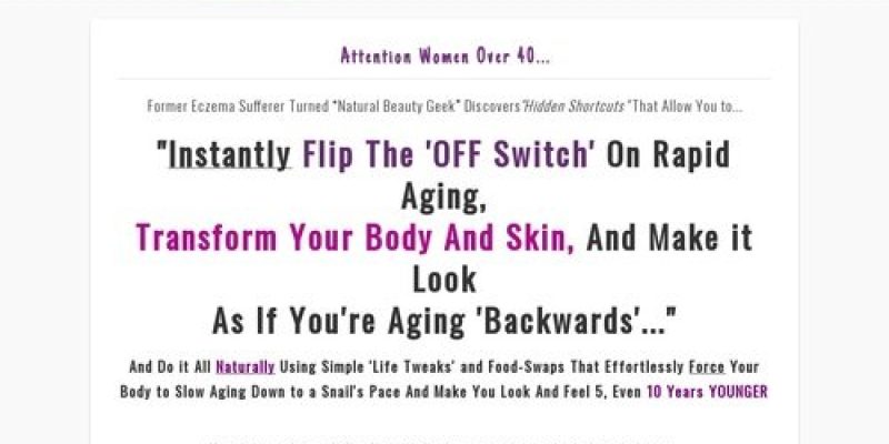 Natural Anti-aging Shortcuts – New High-converting Anti-aging Offer!