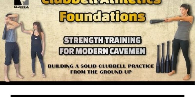 Clubbell Athletics Foundations