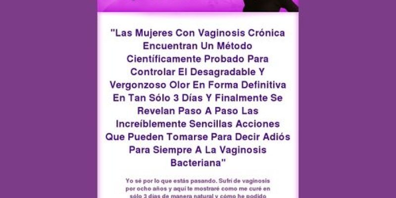 3 Días Para Aliviar de Manera Definitiva la Vaginosis Bacteriana