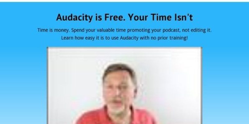 Audacity Workshop – Cut Your Editing In Half