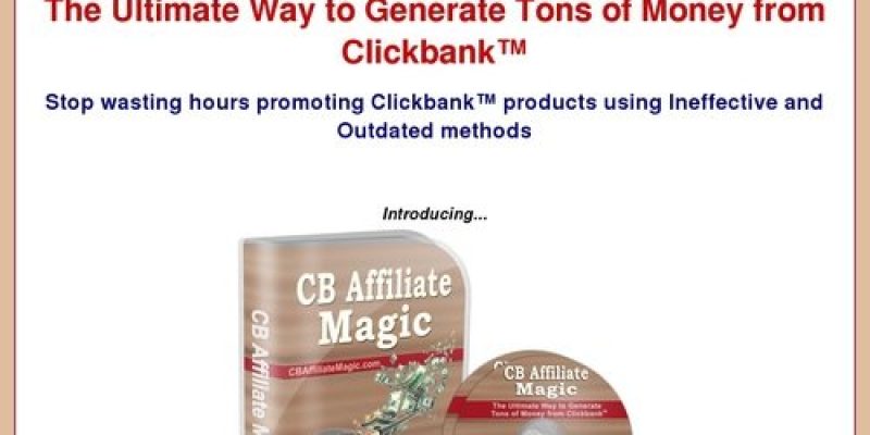 CB Affiliate Magic | Clickbank Affiliate Marketing