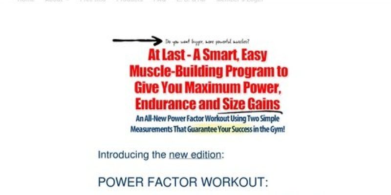 Power Factor Workout: Maximum Power, Endurance and Size Gains edition.