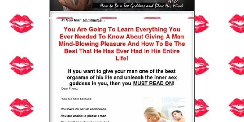 Sex Tips to Drive Him Crazy: How to Be a Sex Goddess and Blow His Mind
