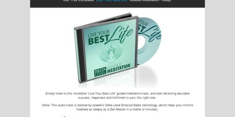 " Live Your Best Life " Guided Meditation Backed By Binaural Beats