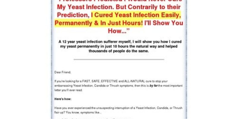 Yeast Infection Free Forever – How to Cure Yeast infection Easily, Naturally and Forever!